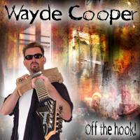 Wayde Cooper : Off the Hook